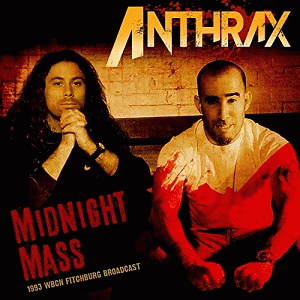 Anthrax : Midnight Mass (Live 1993)